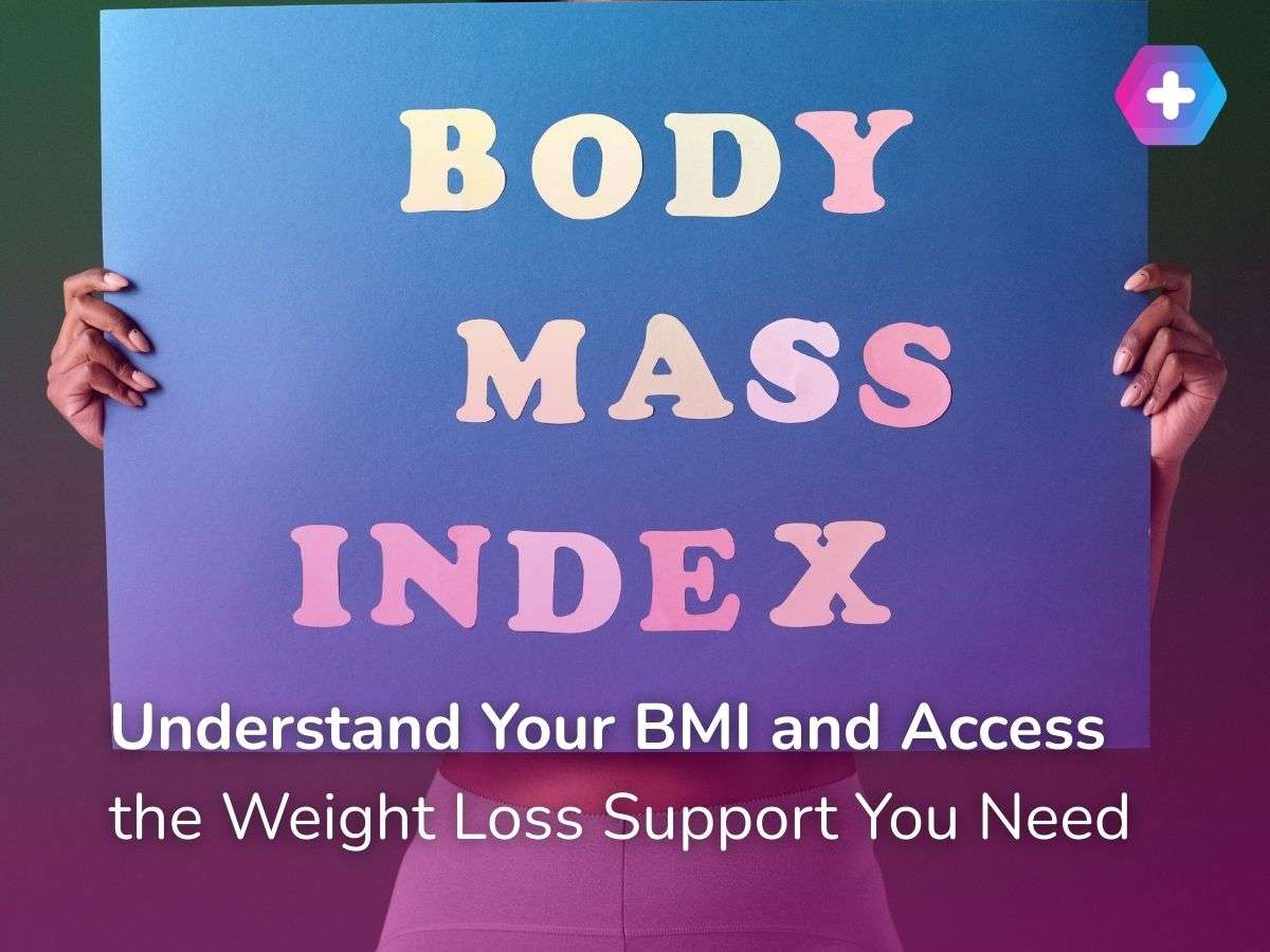 Understand Your BMI and Access the Weight Loss Support You Need