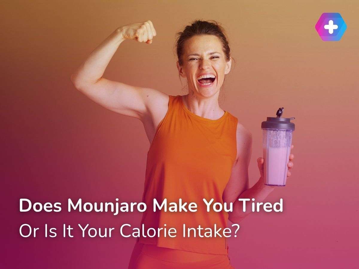 Does Mounjaro Make You Tired Or Is It Your Calorie Intake?