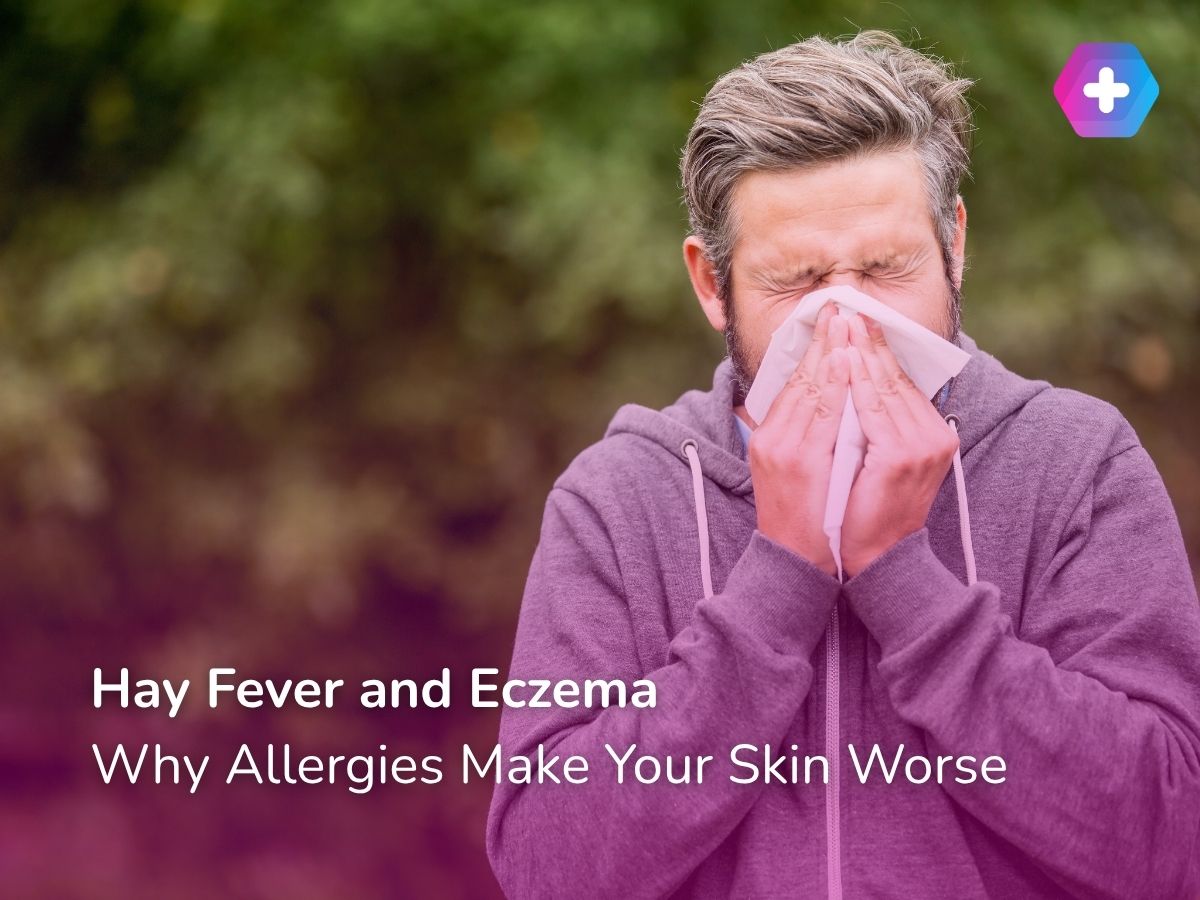 Hay Fever and Eczema: Why Allergies Make Your Skin Worse