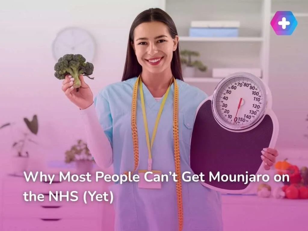 Why Most People Can’t Get Mounjaro via public healthcare (Yet)